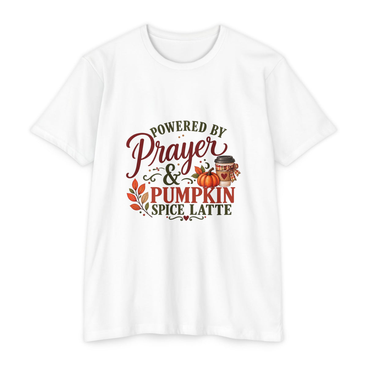 Powered by Prayer & Pumpkin Spice Latte Faith Tee